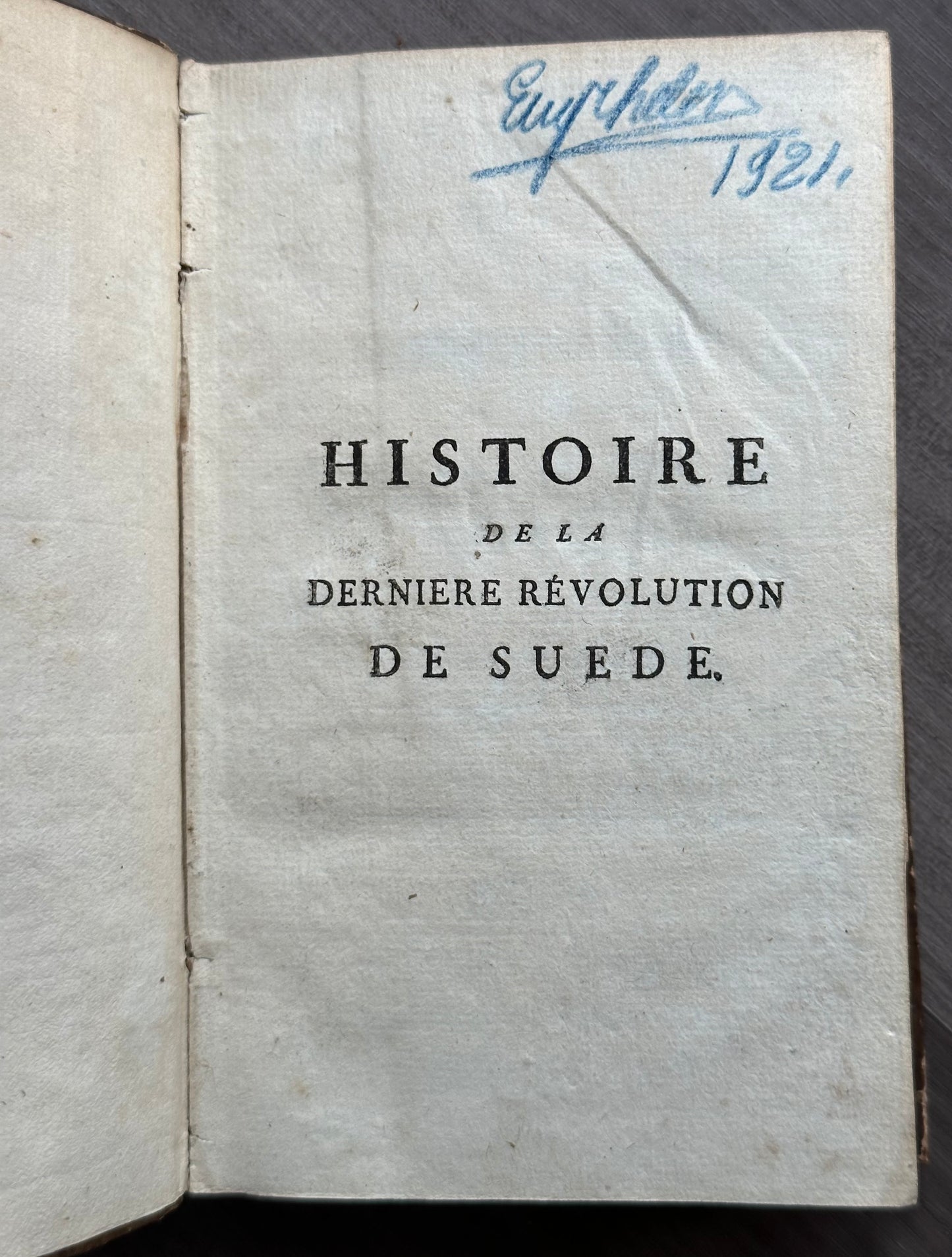 1782 History of the Last Swedish Revolution